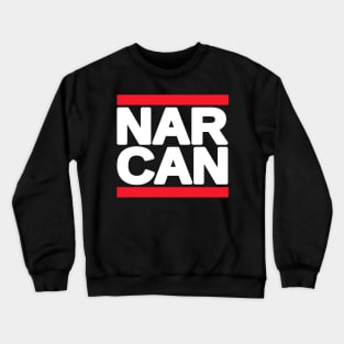 NARCAN RUN Crewneck Sweatshirt